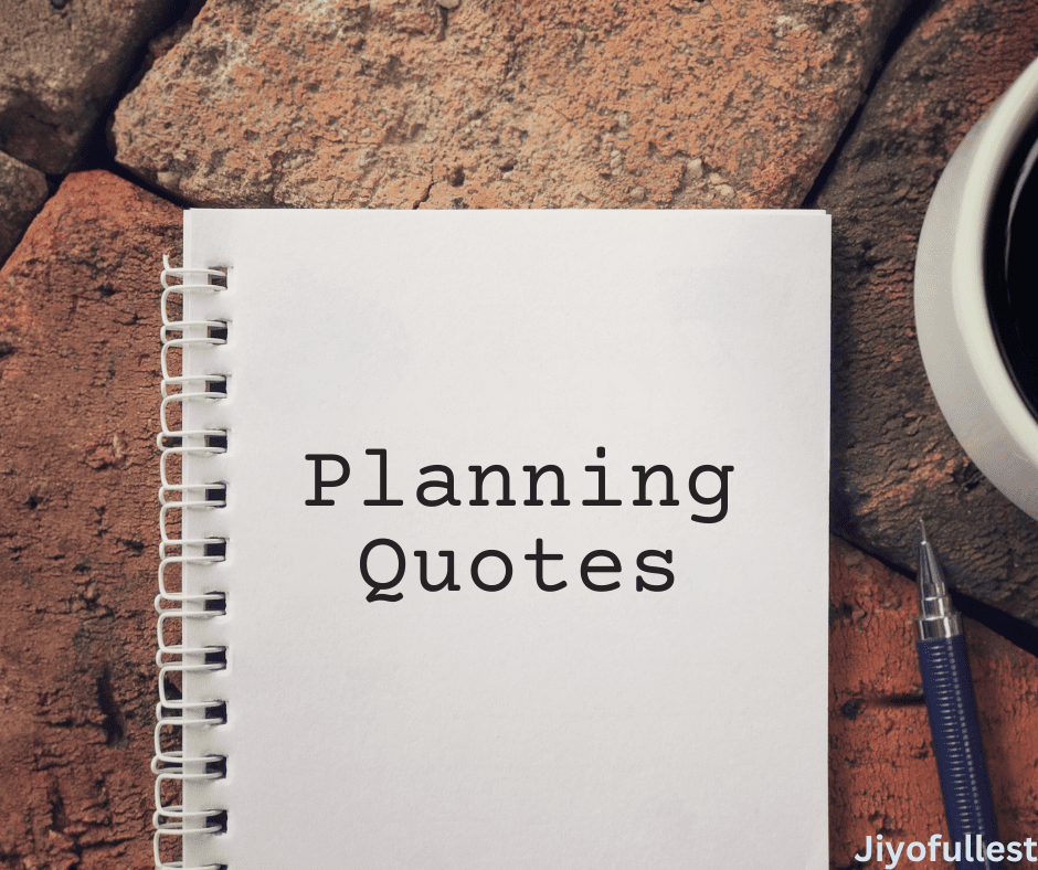 Planning Quotes